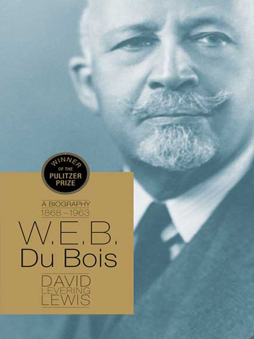 Title details for W.E.B. Du Bois by David Lewis - Wait list